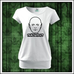 Dámske tričká s patentom Fantomas