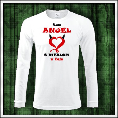 Vtipné pánske dlhorukávové tričko Som anjel s diablom v tele