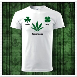 Vtipné unisex tričko Normal Lucky Superlucky marihuana