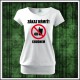 Vtipné dámske tričko s patentom Zákaz kŕmiť