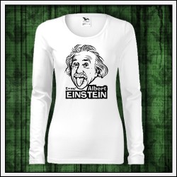 Dámske dlhorukávové tričká Albert Einstein